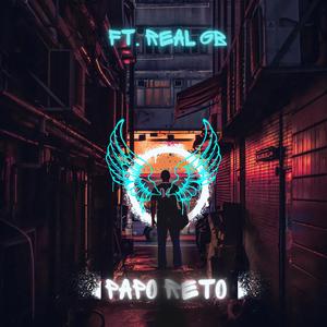 Papo Reto (feat. RealGB)
