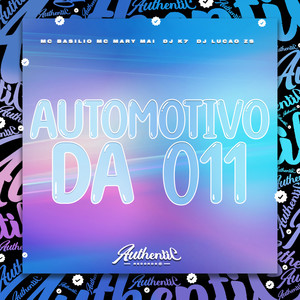 Automotivo da 011 (Explicit)