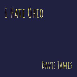 I Hate Ohio (Explicit)