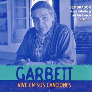 Garbett Vive en Sus Canciones