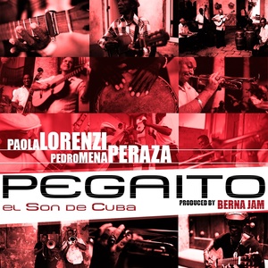 Pegaito, el Son de Cuba (Produced by Berna Jam)