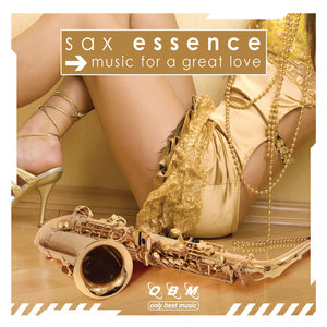 Sax Essence: Music for a Great Love