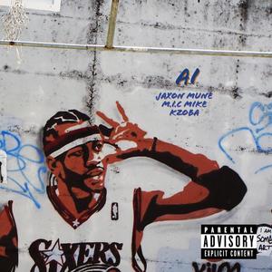AI (feat. M.I.C Mike & Kzoba) (Explicit)