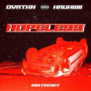 hopeless(feat. Hauhwii) (Explicit)