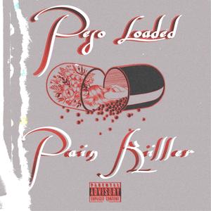 Pain Killer (Explicit)