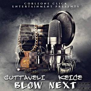 Blow Next (feat. Keice da fp) [Explicit]