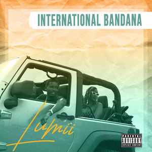 International Bandana (Explicit)