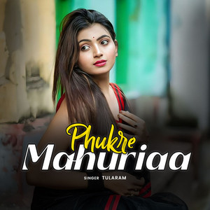 Phukre Mahuriaa