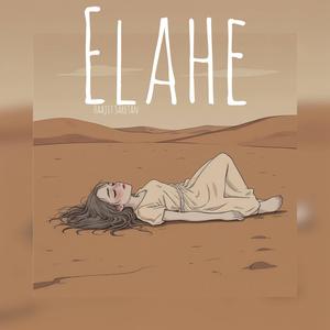 Elahe (Explicit)