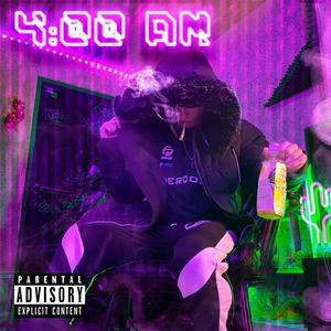 4 AM (feat. 1sarso) (Explicit)