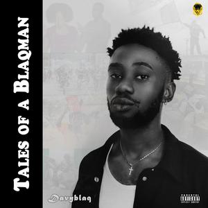 Tales of a Blaqman (Explicit)