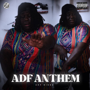 Adf - Anthem (Explicit)
