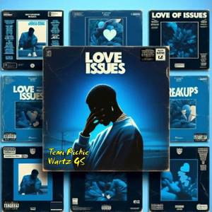 Love issues (Explicit)