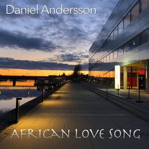 African Love Song (feat. Stefan Olofsson)