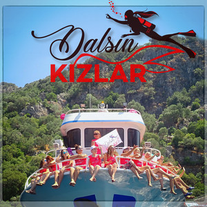 Dalsın Kızlar