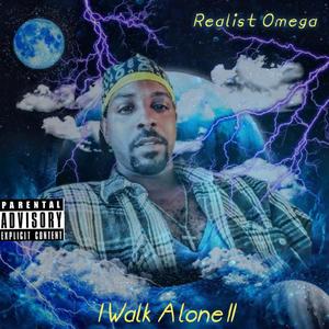 I Walk Alone II (Explicit)