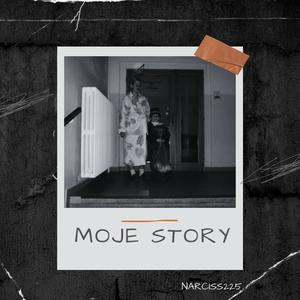 MOJE STORY (Explicit)