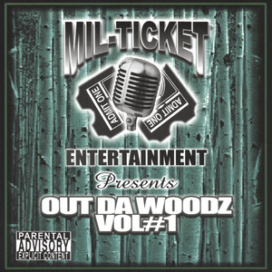 OutDa Woodz Vol.1