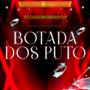 BOTADA DOS PUTO