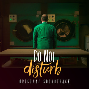 Do Not Disturb (Original Soundtrack)