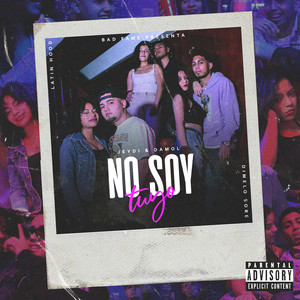 No Soy Tuyo (Explicit)