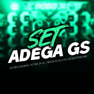 SET ADEGA GS (Explicit)