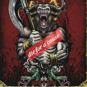 DIE FOR A CAUSE