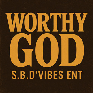 Worthy God