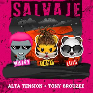 Alta Tension Lm - Salvaje(feat. Tony Brouzee)