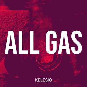 All Gas (Explicit)