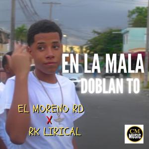 En la mala doblan to (Explicit)