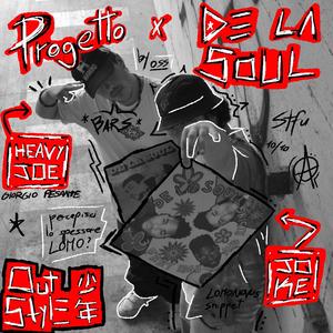 PROGETTO X DE LA SOUL (De La Soul tribute) [Explicit]