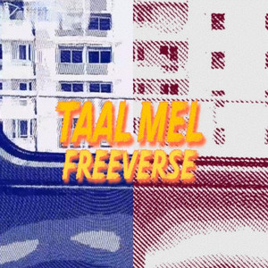 Taal Mel Freeverse (Explicit)