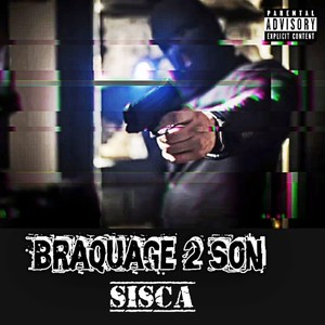 Braquage 2 Son (Explicit)