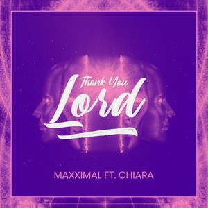 Thank You Lord(feat. Chiara) (Extended Version)