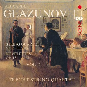 Glazunov: String Quartets Vol. 4