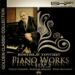 Stoyanov-Abrashev-Hristoskov: Piano Works, Vol. 2