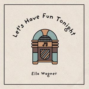 Let's Have Fun Tonight