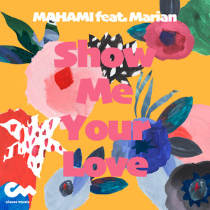 Show Me Your Love