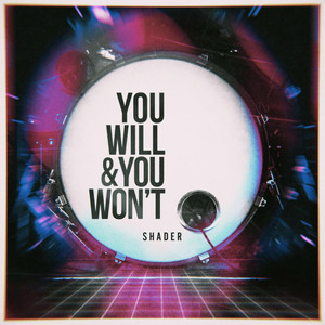 You Will & You Won't (Explicit)