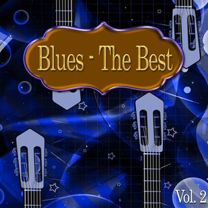 Blues - The Best, Vol. 2