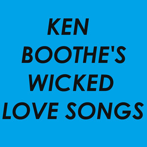 Ken Boothe's Wicked Love Songs