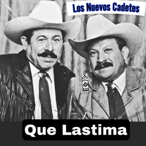 Que Lastima