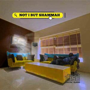 Not I But Shammah