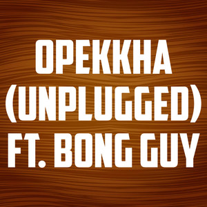 Opekkha Unplugged