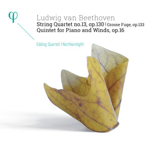 Beethoven: String Quartet No. 13, Op. 130 (Grosse fuge, Op. 133) & Quintet for Piano and Winds, Op. 16