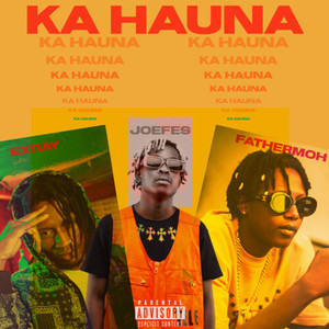 Ka Hauna (Explicit)