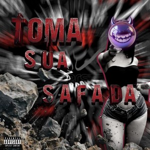 Toma sua safada (Explicit)