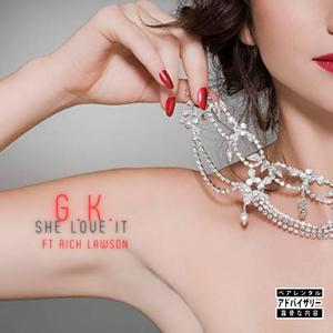 She Love It (feat. Rich Lawson) [Explicit]