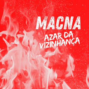 Azar da Vizinhança (Explicit)